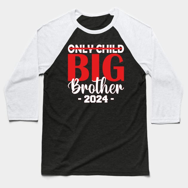 only child big brother 2024 Baseball T-Shirt by mdr design